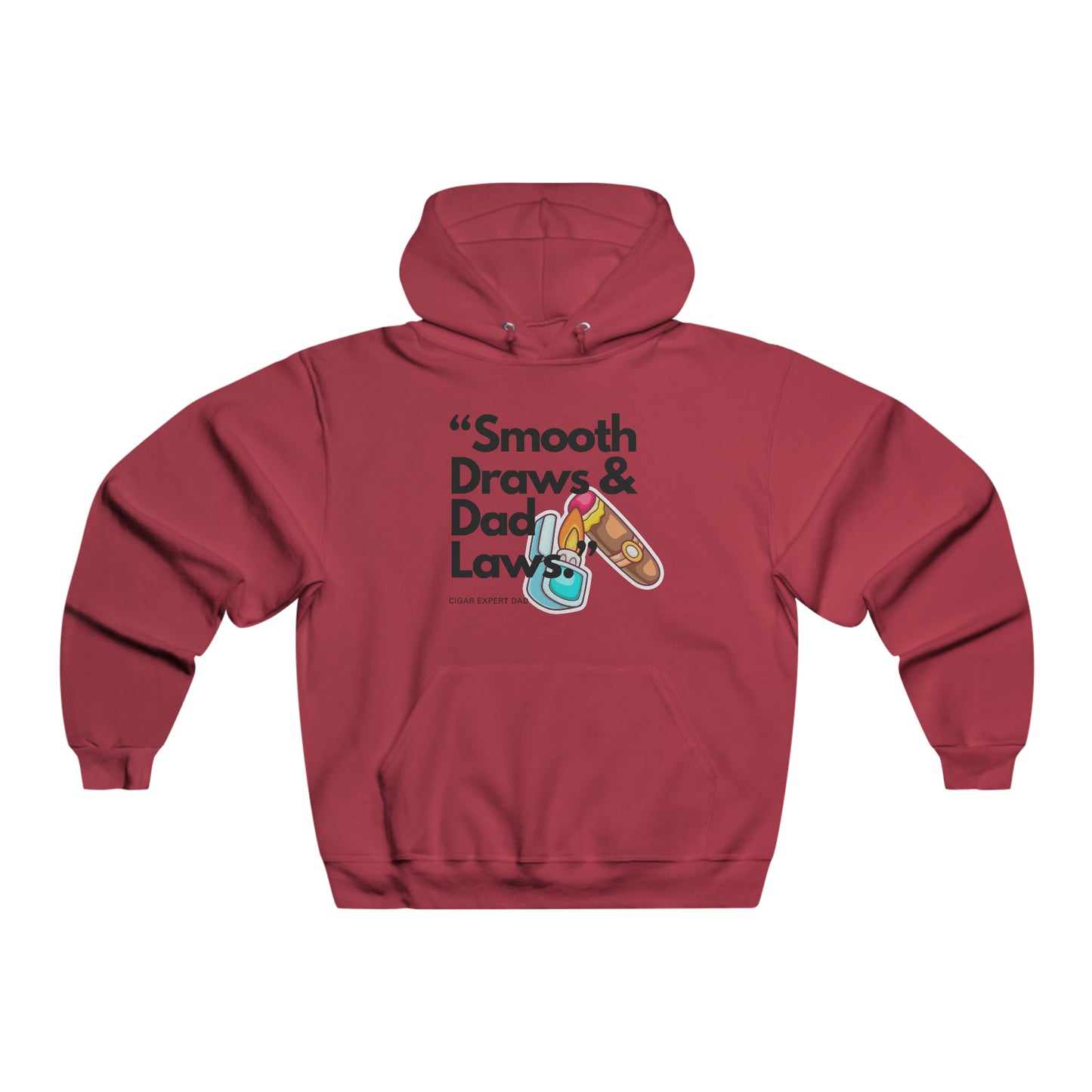 "Smooth Draws, and Dad Laws" Hooded Sweatshirt