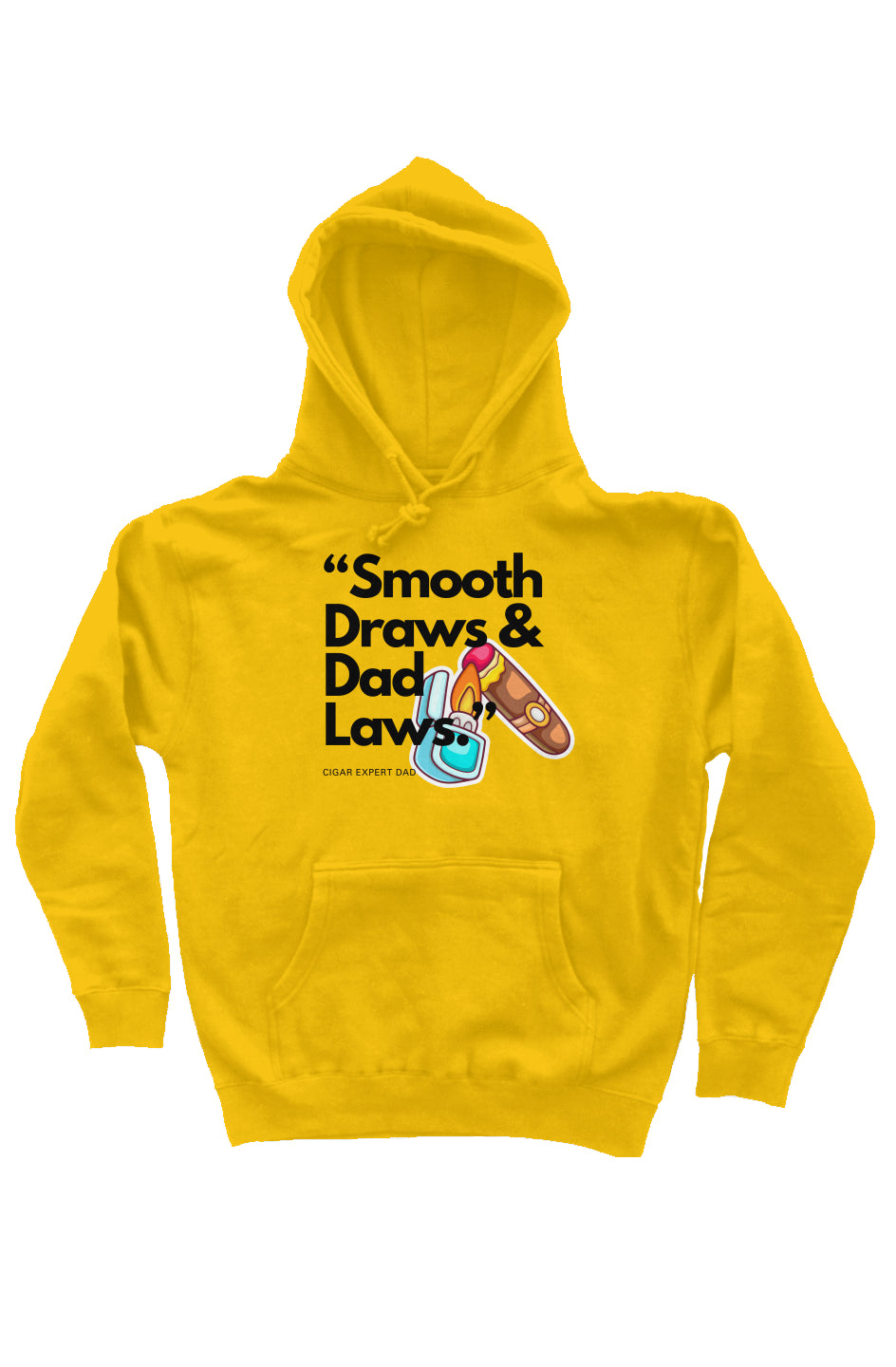 “Smooth Draws & Dad Laws.” Sweatshirt - Gold