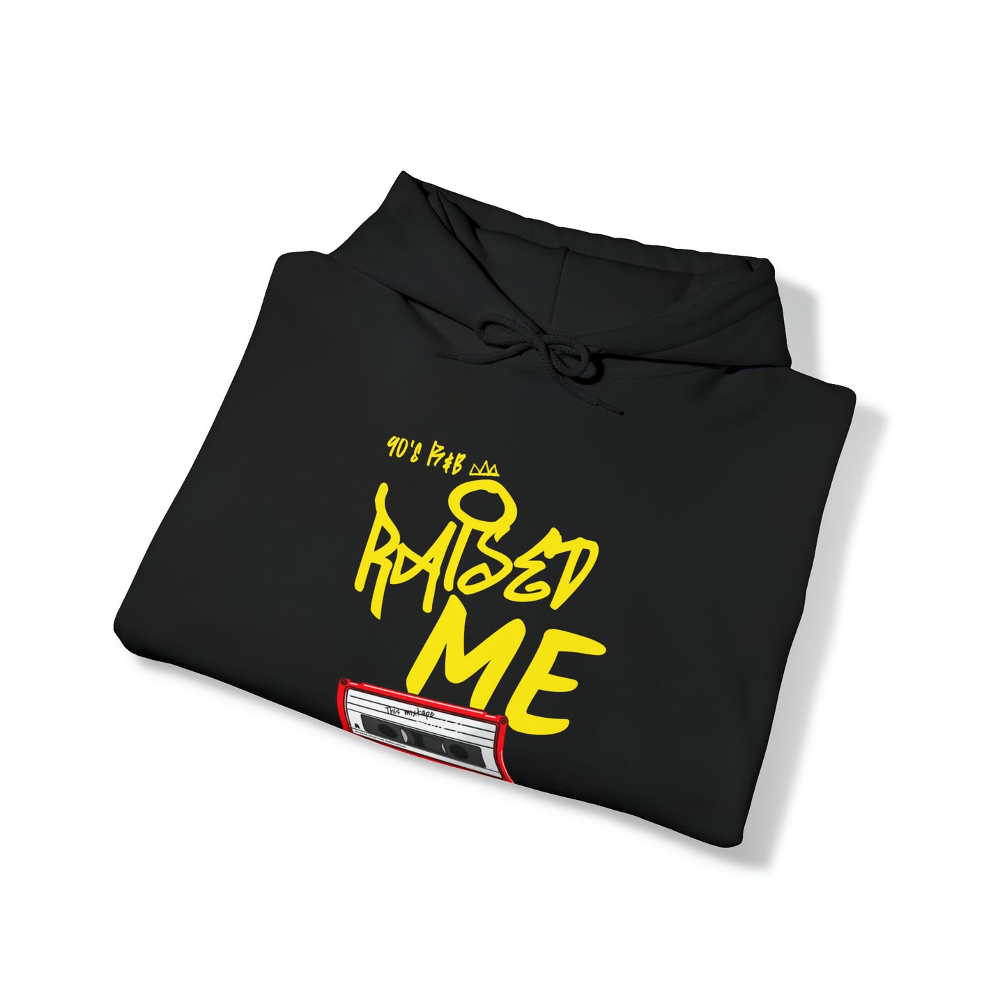 "90's R&B Raise Me" Hooded Sweatshirt